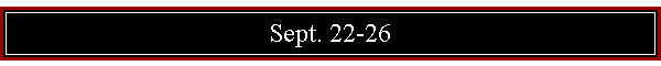 Sept. 22-26